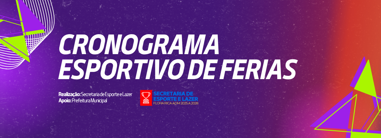 Secretaria de Esporte Lazer lança cronograma esportivo de férias com torneios e festivais