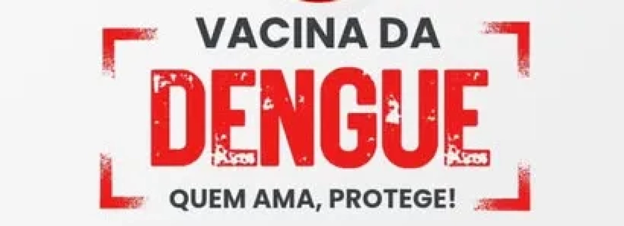 Vacina contra a dengue reforça ações de prevenção junto à limpeza dos quintais