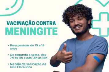 A UBS Flora Rica iniciou sua campanha de vacinação contra a meningite