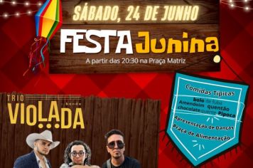 Tradicional Festa Junina terá a apresentação do Trio Violada