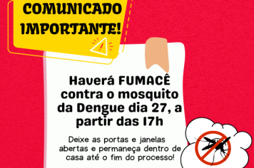 Fumacê contra a Dengue na próxima quinta-feira!