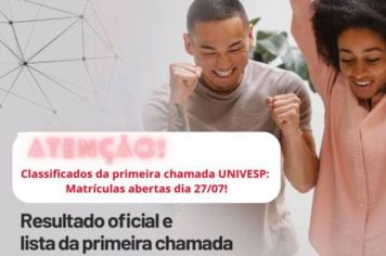 Atenção classificados da primeira chamada UNIVESP: Matrículas abertas amanhã!