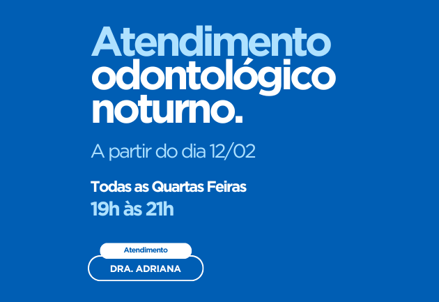 Novo Horário de Atendimento Odontológico Noturno na UBS de Flora Rica