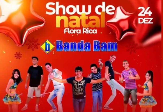 Neste domingo, dia 24 tem Banda Bam em Flora Rica!