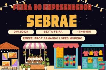 Feira do Empreendedor (JEPP-Sebrae) acontece hoje na Escola Prof. Armando Lopes Moreno